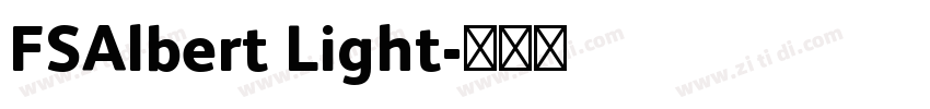 FSAlbert Light字体转换